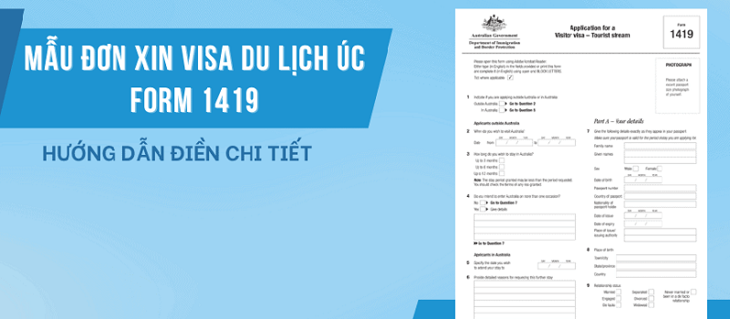 Mẫu đơn xin visa Úc form 1419