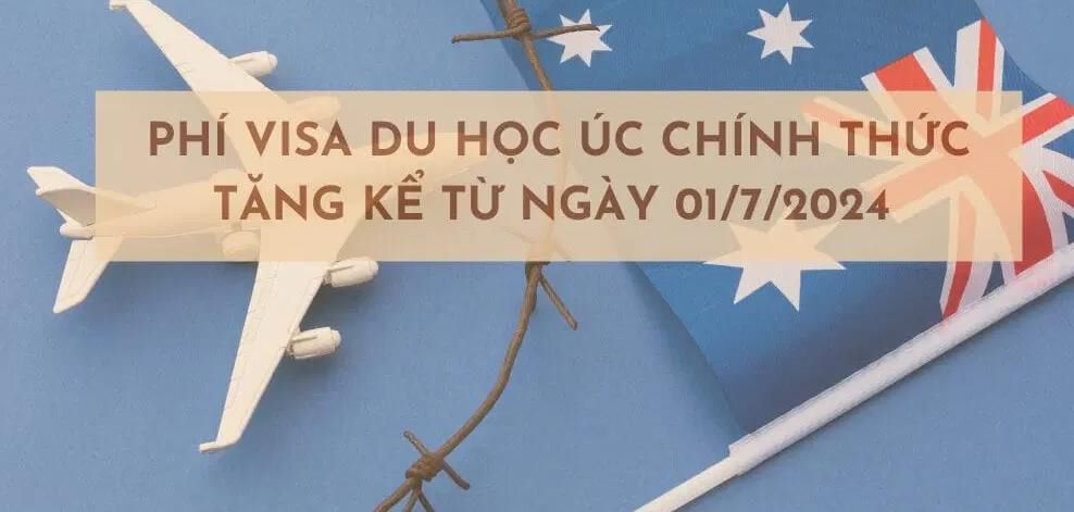 Phí làm visa du học tăng đến 225% so với trước đây