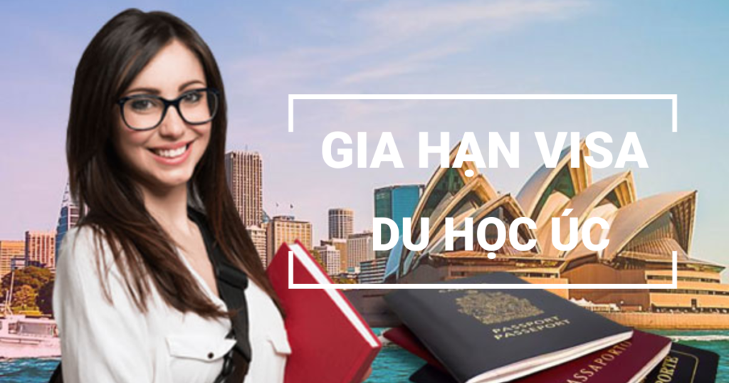 Hướng dẫn gia hạn visa du học Úc