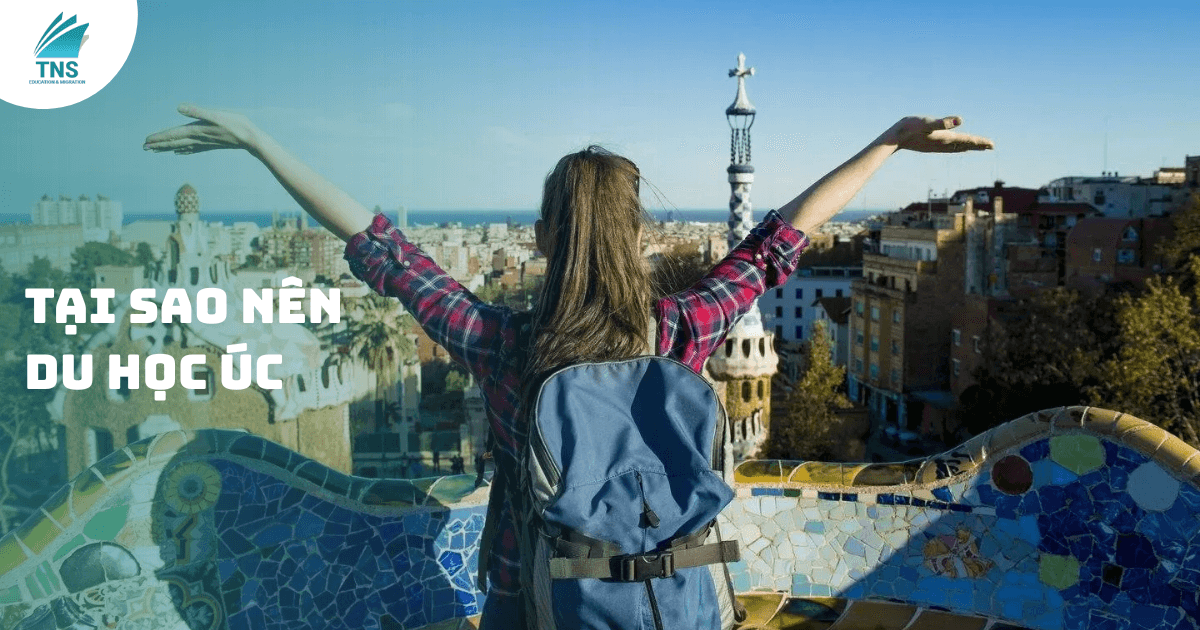 tại sao nên du học Úc