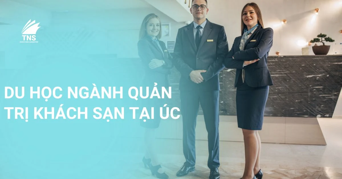 Du học ngành quản trị khách sạn tại Úc