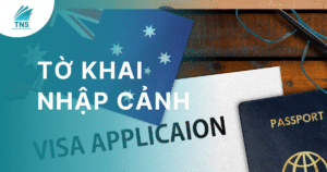 tờ khai nhập cảnh úc