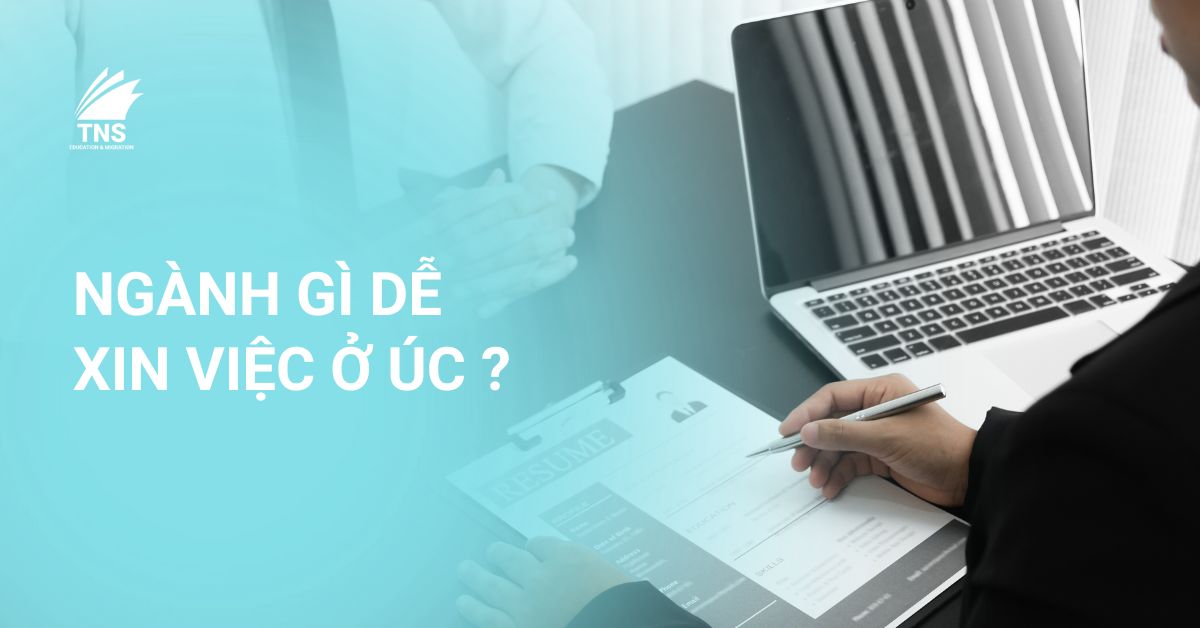 Ngành gì dễ xin việc ở Úc?