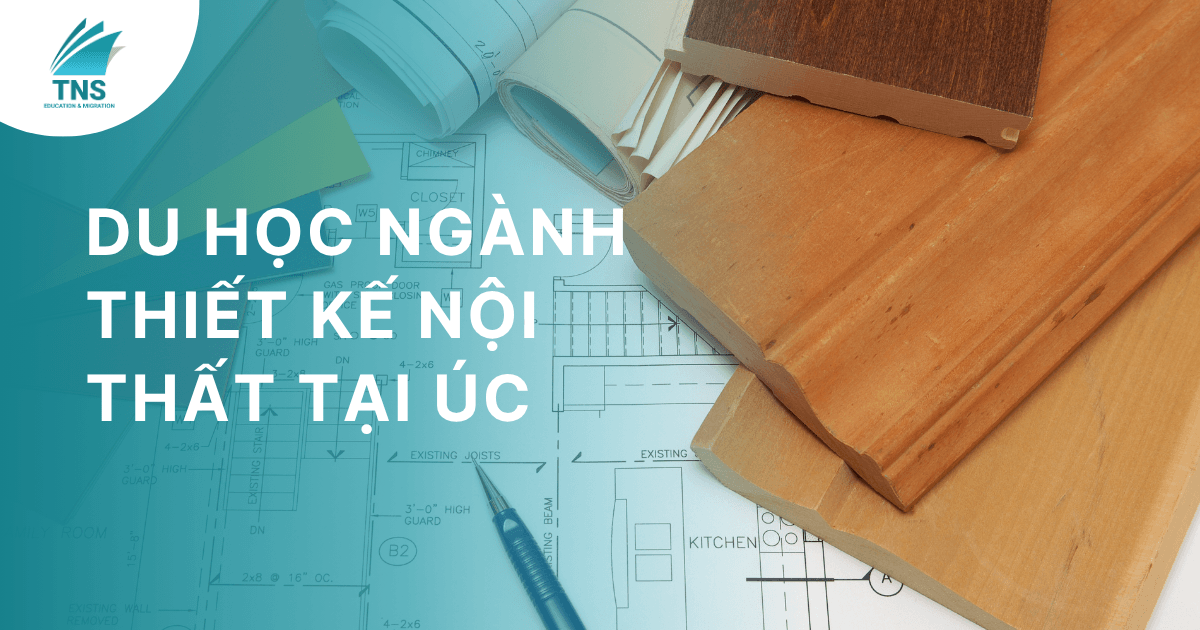 Du học ngành thiết kế nội thất