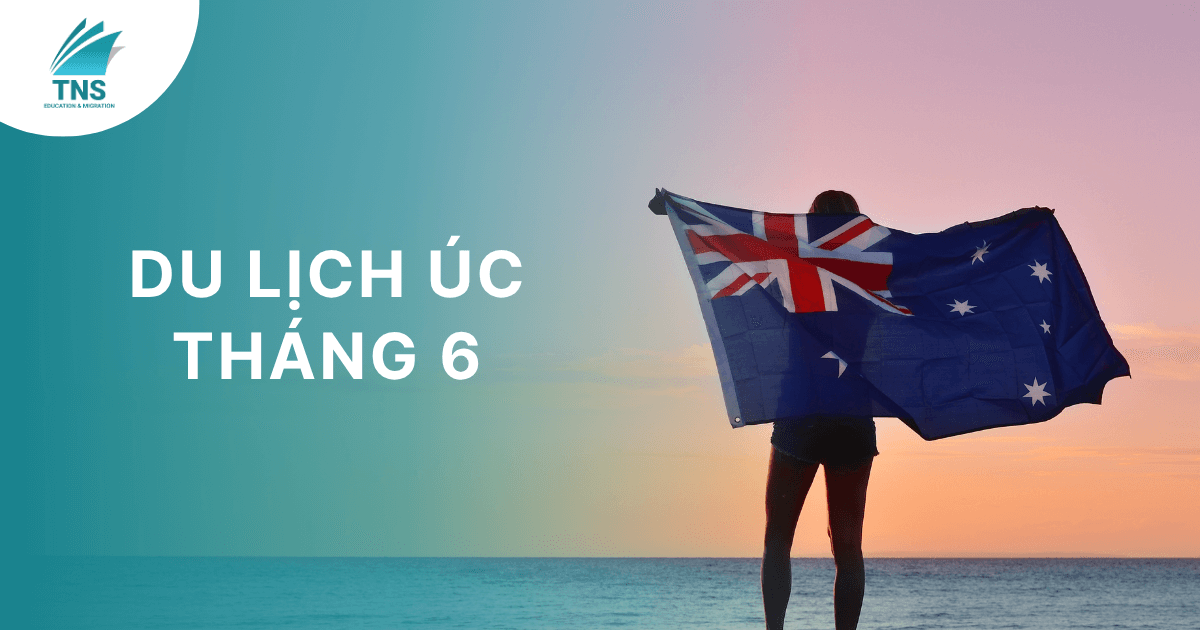 Du lịch Úc tháng 6
