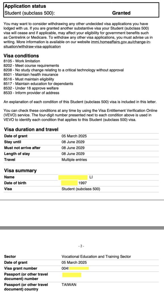 chúc mừng bạn LI với passport Taiwan chuyển đổi thành công từ working holiday visa subclass 417 sang student visa 500. Bạn xin được visa hơn 4 năm để học khoá business với mức học phí $6000 AUD/năm.